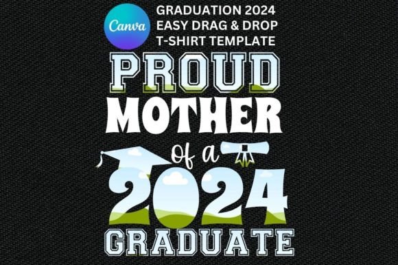 Download Graduation 2024 T-Shirt Canva Template - Premium Resources